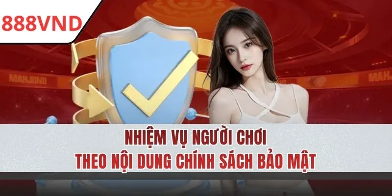 Nhiệm vụ người chơi trong nội dung bảo mật